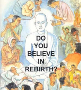 The believe of rebirth