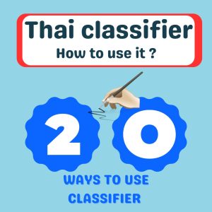 pdf file : 20 ways to use Thai classifier